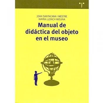 Manual de didáctica del objeto en el museo: 2