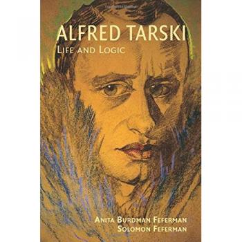Biografía de Alfred Tarski: Vida y Lógica (Historias Concisas de Cambridge)