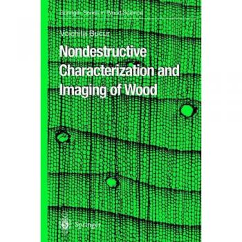 Nondestructive Characterization and Imaging of Wood