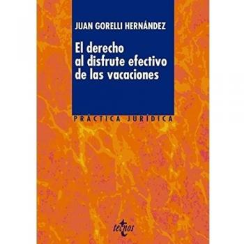 El derecho al disfrute efectivo de las vacaciones