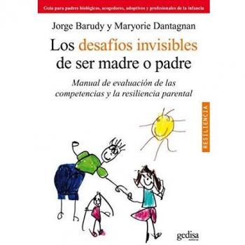 Los Desafios Invisibles De Ser Madre O Padre