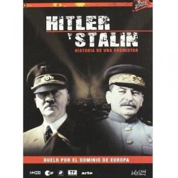 Hitler Y Stalin: Historia De Una Enemistad [DVD]