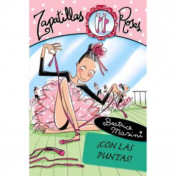 ¡Con las puntas! - MASINI, BEATRICE