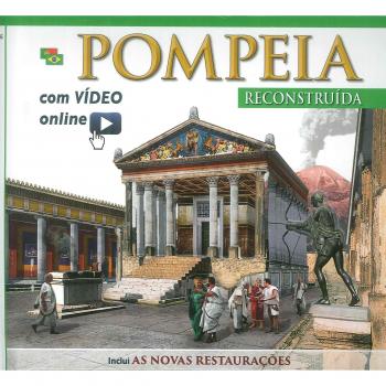 Pompei ricostruita. Con aggiornamento online. Ediz. portoghese