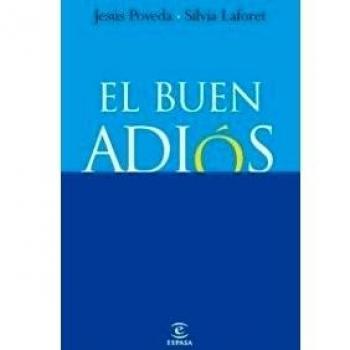 El buen adiós