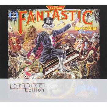 Captain Fantastic & the Brown Dirt Cowboy [Deluxe Edition]