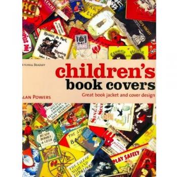 Children's Book Covers: Great Book Jacket and Cover Design