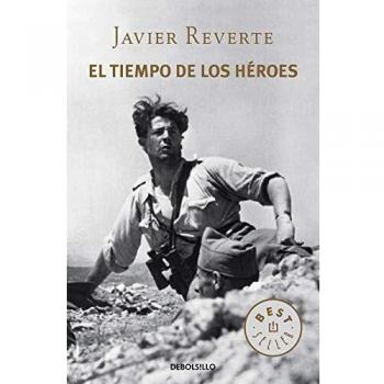 El tiempo de los héroes - Javier Reverte