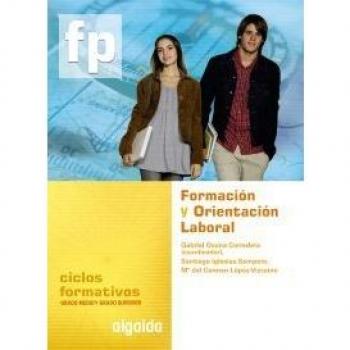 Formación Y Orientación Laboral. CFGM - Edición 2009