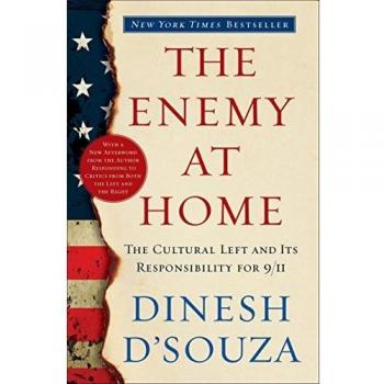 The Enemy at Home: The Cultural Left and Its Responsibility for 9/11