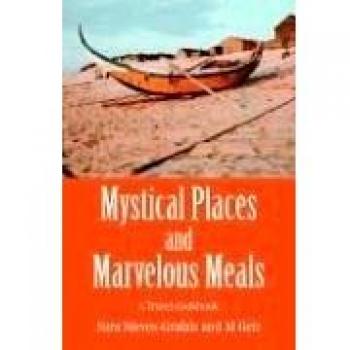 Al Getz's Travel Cookbook: Mystical Places and Marvelous Meals
