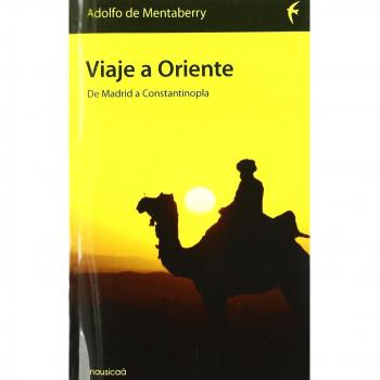Viaje A Oriente De Madrid A Const