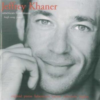 Jeffrey Khaner : American Flute Music