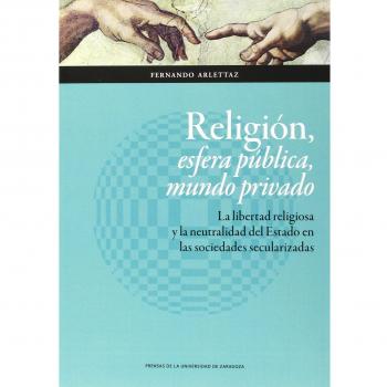 Religión, esfera pública, mundo privado