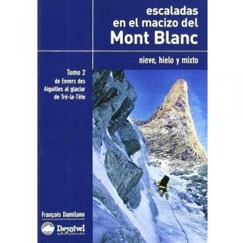 Escaladas en el macizo del mont blanc II