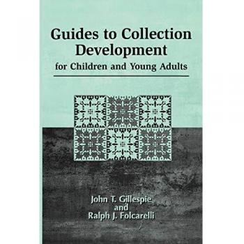 Guides to Collection Development for Children and Young Adults