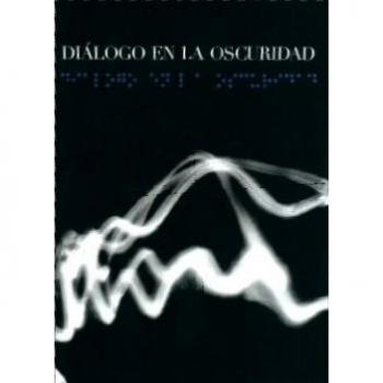SPA-DIALOGO EN LA OSCURIDAD
