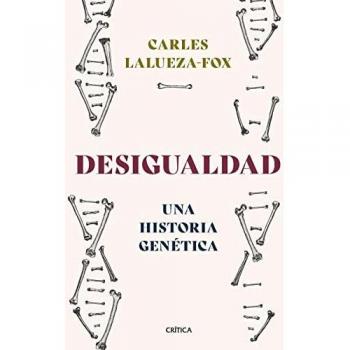 Desigualdad: Una historia genética (Drakontos
