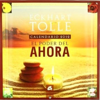 Calendario 2012 de El Poder del Ahora