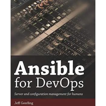 Ansible for DevOps: Server and configuration management for humans
