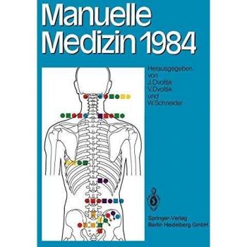 Manuelle Medizin 1984: Erfahrungen Der Internationalen Seminararbeitswoche In Fischingen/Schweiz