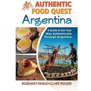 Guía Gastronómica Auténtica de Argentina: Sabores y Tradiciones Culinarias