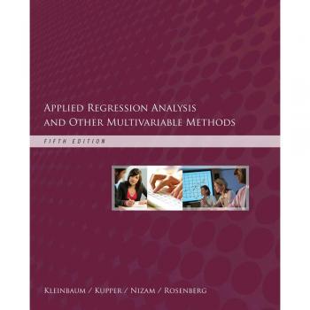 Duxbury Press Applied Regression Analysis and Multivariable Methods Textbook
