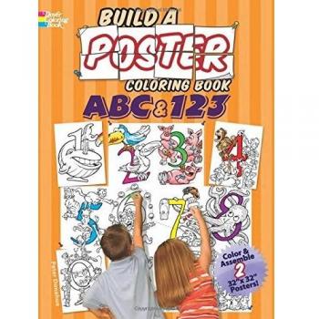 Build a poster abc 123 dover build a poster coloring book