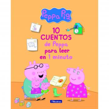 10 cuentos de Peppa para leer en 1 minuto - Varios Autores