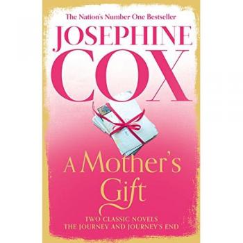 A Mother's Gift Two Classic Novels