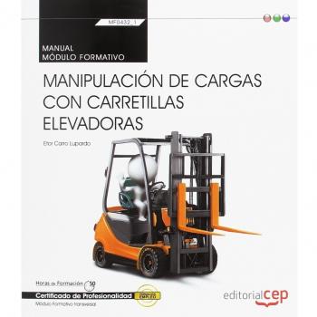 Manual. Manipulación de cargas con carretillas elevadoras