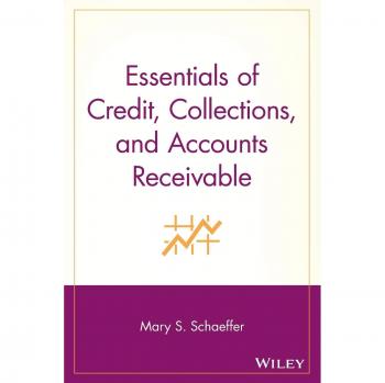 Credit and Collections Essentials: A Comprehensive Guide to Accounts Receivable Management