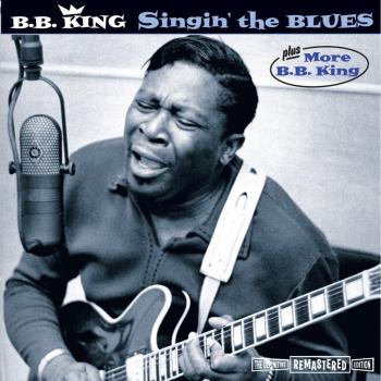 Singin` The Blues + More B.B. King