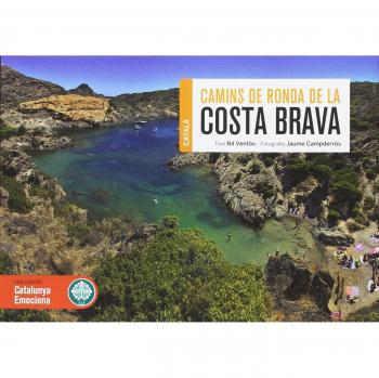 Camins de ronda de la Costa Brava. EMOCIONA - VENTÓS, NIL