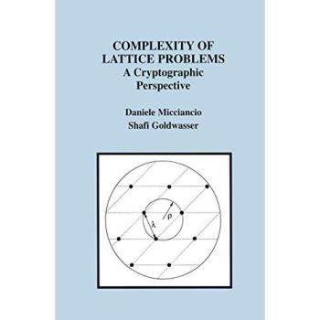 Complexity of Lattice Problems: A Cryptographic Perspective - Springer Engineering and Computer Science Series, Volume 671