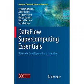 DataFlow Supercomputing Essentials: Research, Development and Education