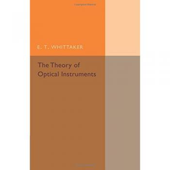 The Theory of Optical Instruments