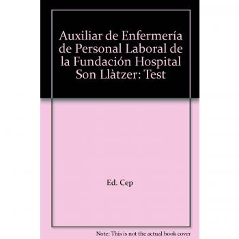 Auxiliar de Enfermería Personal Laboral Fundación Hospital Son Llàtzer. Test