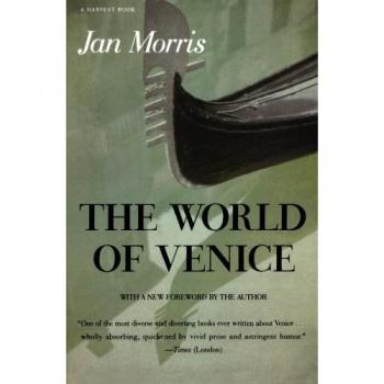 The World of Venice: Revised Edition