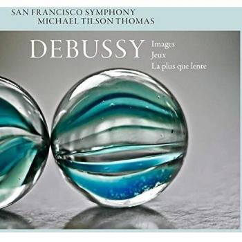 Debussy: Images, Jeux & La Plus Que Lente