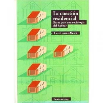 La cuestión residencial: Bases para una sociología del habitar: 205