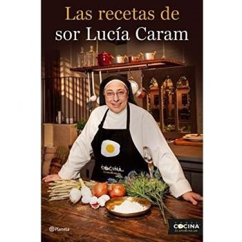Las recetas de sor Lucía Caram - Sor Lucía Caram