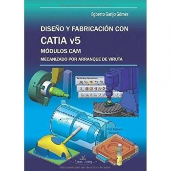 Diseño y frabricación con Catia v5