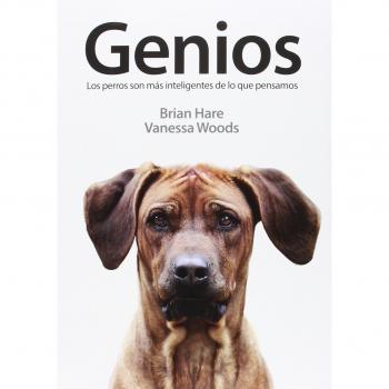 Genios: Los perros son más inteligentes de lo que pensamos
