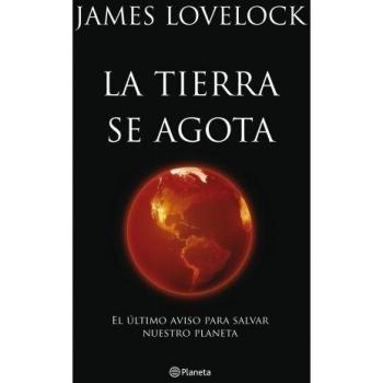 La Tierra se agota - Lovelock James