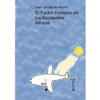 El Factor Humano en los Accidentes Aéreos