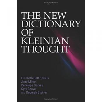 The New Dictionary of Kleinian Thought