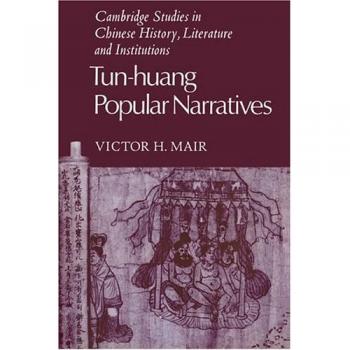 Narrativas Populares de Tun-Huang (Estudios de Cambridge en Historia, Literatura e Instituciones Chinas)