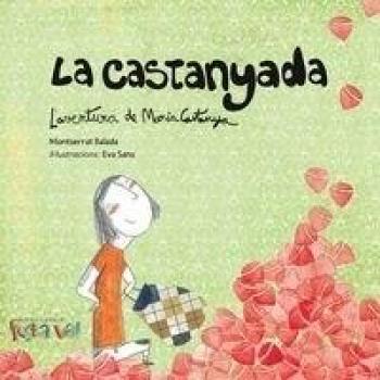 La Castanyada: L'aventura de Maria Castanya: 1