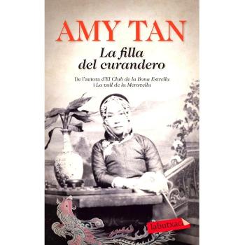 La Filla Del Curandero - Amy Tan
